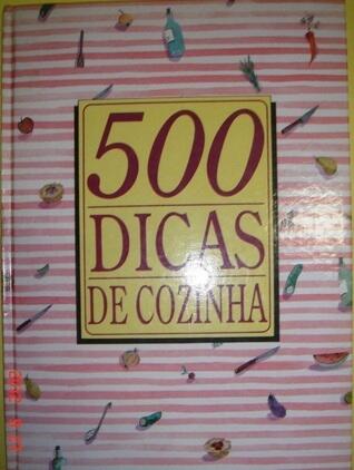 500 dicas de cozinha