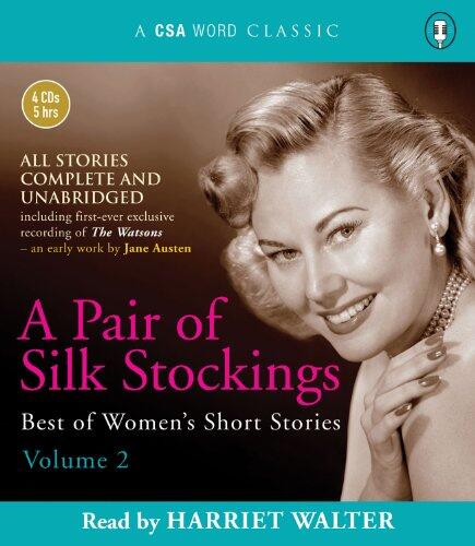 2: A Pair of Silk Stockings (Best of Women's Short Stories)