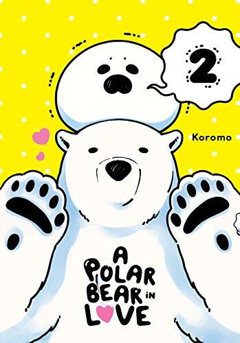 A Polar Bear in Love (Vol. 2)
