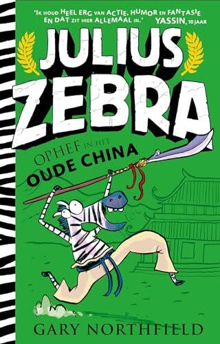 Julius Zebra (5 Ophef in het Oude China)