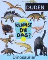 Kennst Du Das? Dinosaurier
