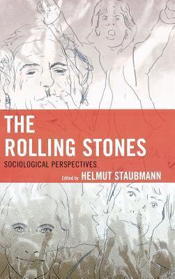 Rolling Stones: Sociological Perspectives