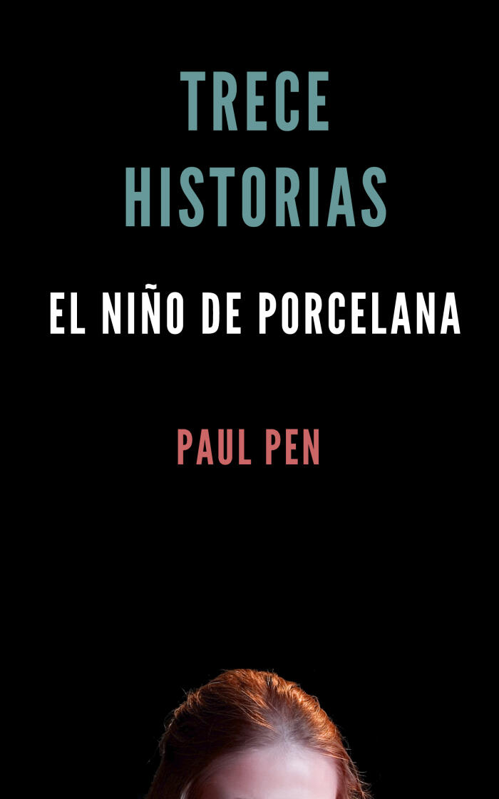 Trece historias: El niño de porcelana