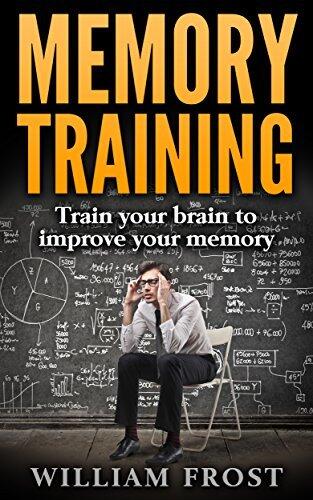 Memory Training: Train your brain to improve your memory