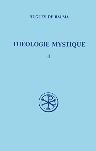 Théologie mystique, tome II