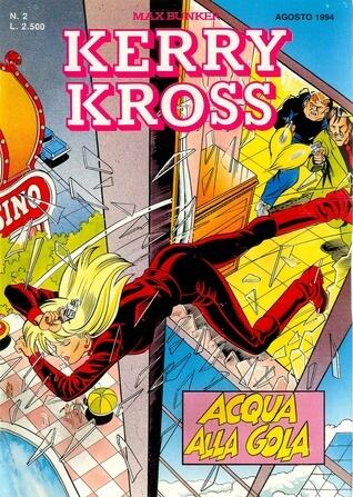 Kerry Kross n. 2: Acqua alla gola