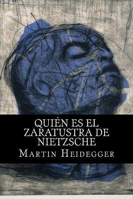 Quien Es El Zaratustra de Nietzsche