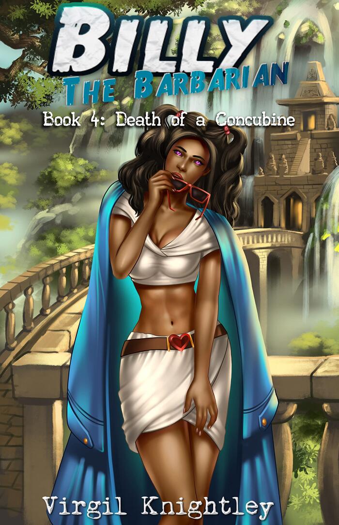 Billy the Barbarian 4: Death of a Concubine
