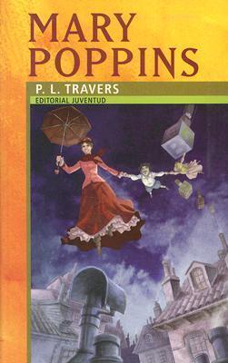Mary Poppins (Coleccion Juventud / Juvenile Collection)
