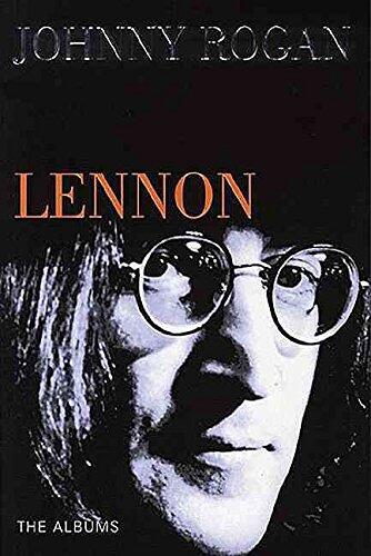 [(John Lennon: The Albums)] [Author: Johnny Rogan] published on