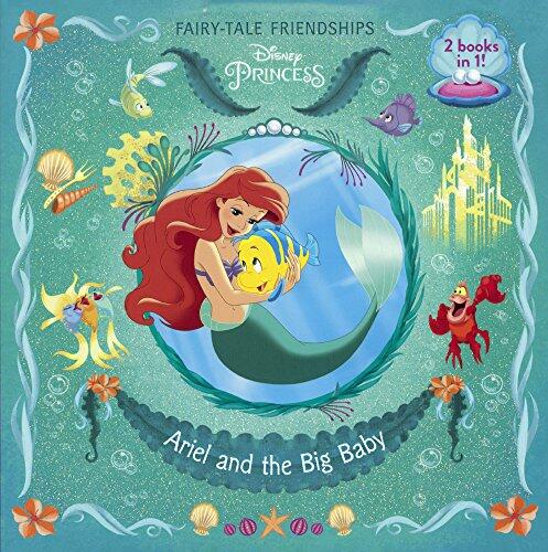 Ariel and the Big Baby / Rapunzel Finds a Friend