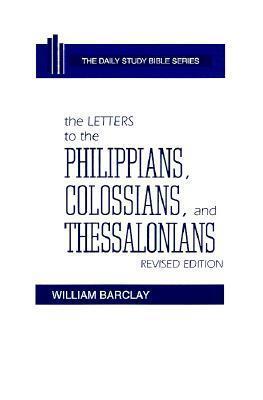 The Letters to the Philippians, Colossians, and Thessalonians: A Lectionary Commentary Based on the NRSV-Year C