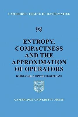 Entropy, Compactness and the Approximation of Operators