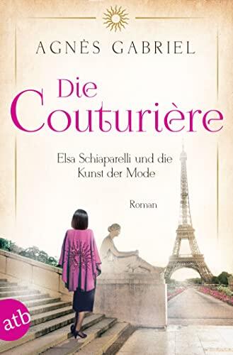 Die Couturière: Elsa Schiaparelli und die Kunst der Mode