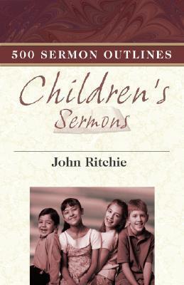500 Sermon Outlines/Children***OP***