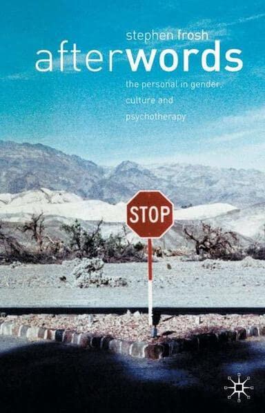 After Words: The Personal in Gender, Cultural and Psychotherapy