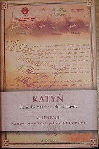 Katyň: Stalinský masakr a triumf pravdy