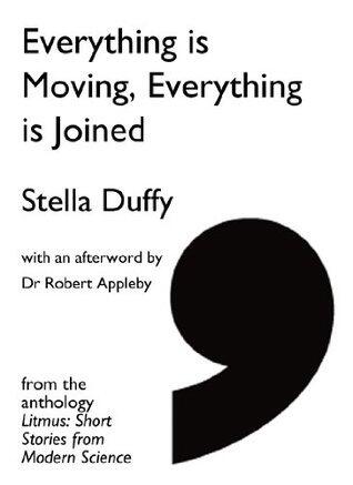 Everything Is Moving, Everything is Joined