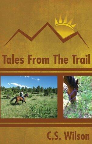 Tales from the Trail: Expanded Version