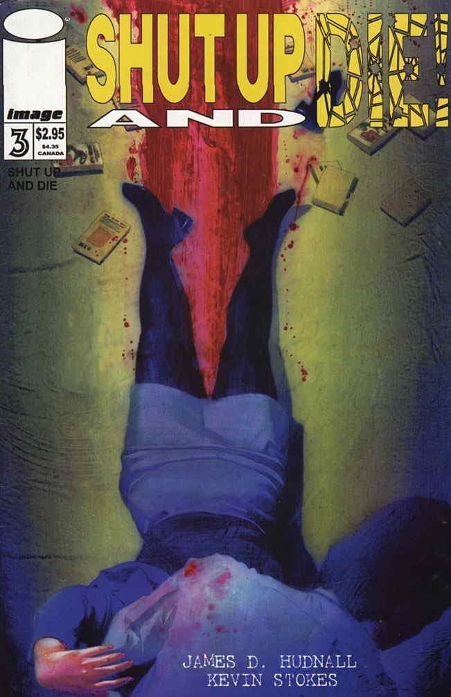 SHUT UP AND DIE! #3