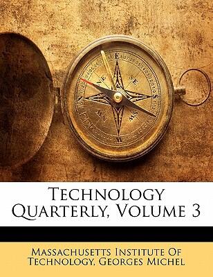 Technology Quarterly, Volume 3