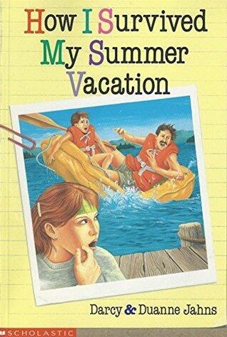 How I Survived My Summer Vacation