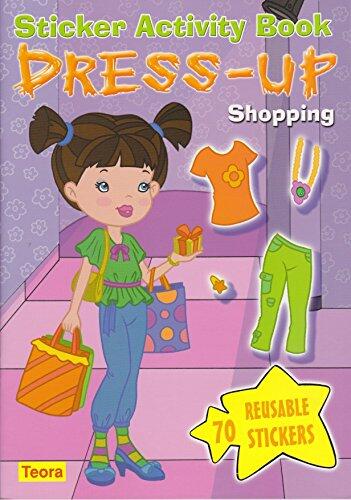 Dress-Up Shopping: Sticker Activity Book [With 70 Reusable Stickers]