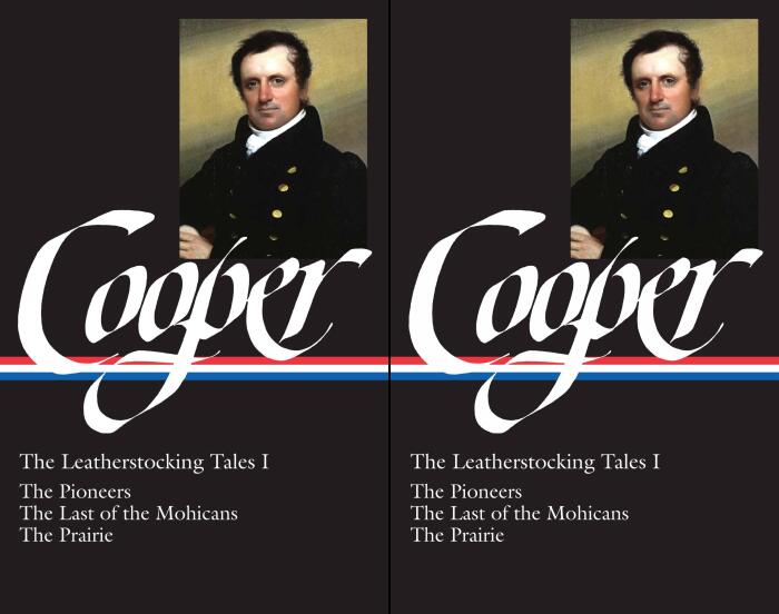 The Leatherstocking Tales: The Library of America Edition