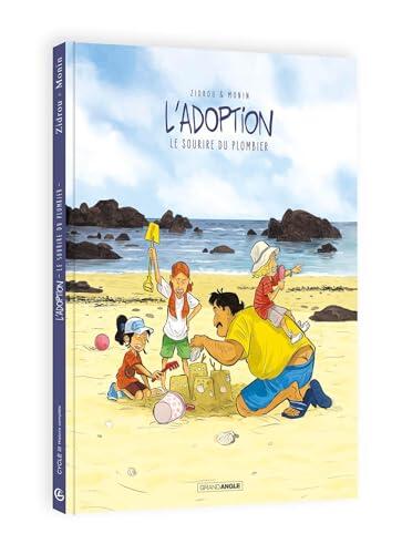 L'Adoption - cycle 3 - édition limitée 2025: Le sourire du plombier