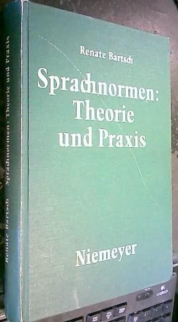 Sprachnormen: Theorie und Praxis