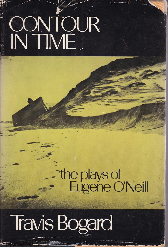 CONTOUR IN TIME The Plays of Eugene O'Neill