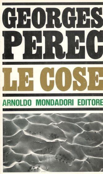 Le cose. Una storia degli anni sessanta