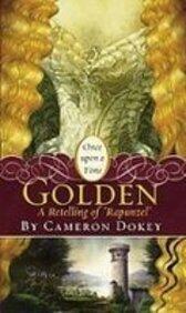 Golden: A Retelling of 'Rapunzel'