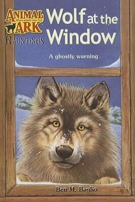 Wolf at the Window (Animal Ark Hauntings