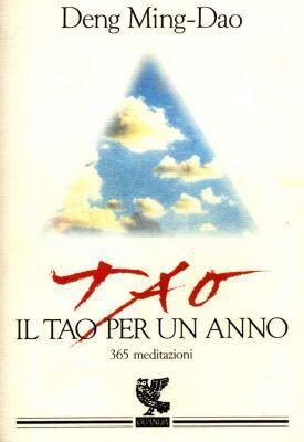 Il tao per un anno: 365 meditazioni