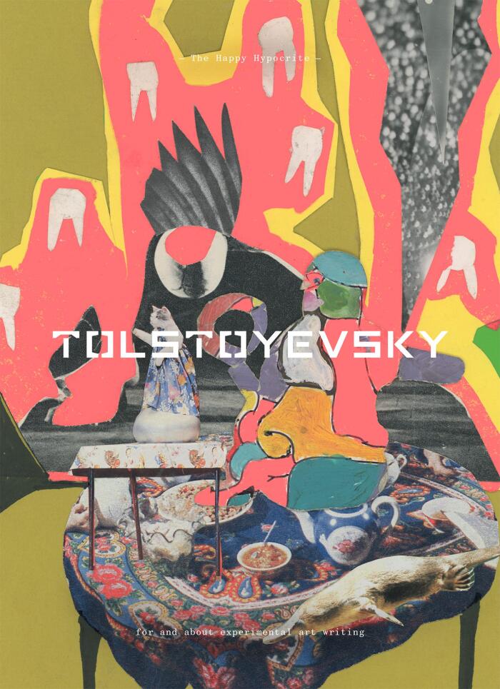 The Happy Hypocrite (10): Tolstoyevsky