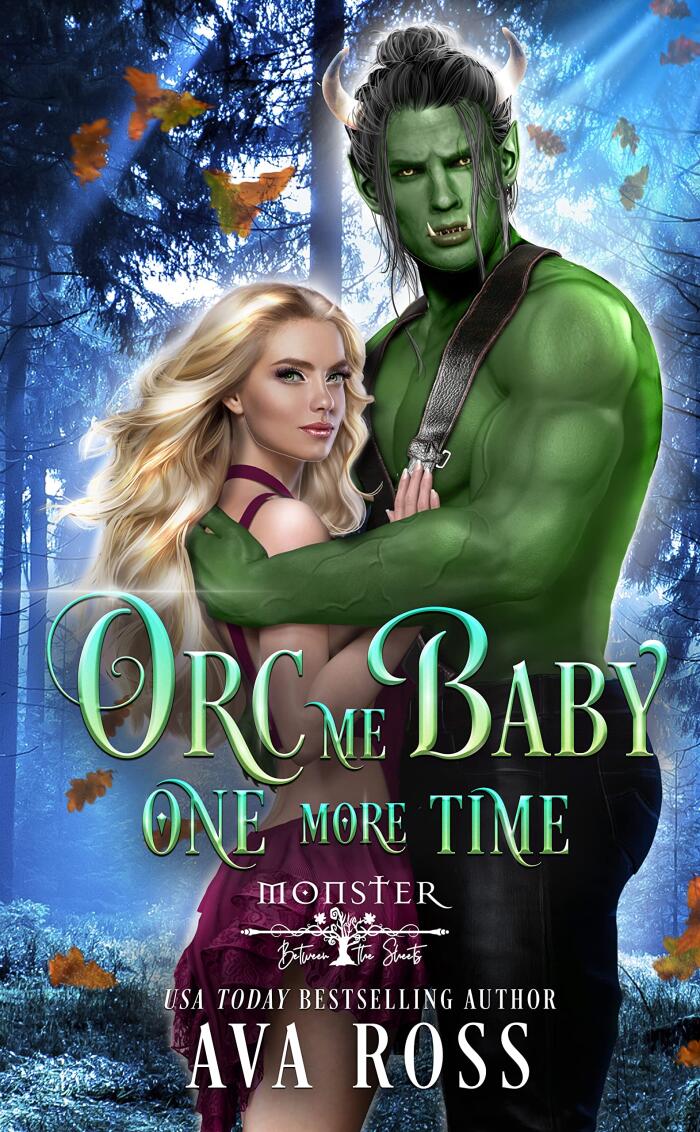Orc Me Baby One More Time (Monsterville, USA #2)