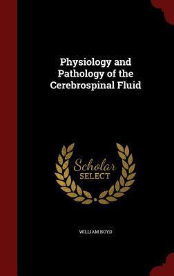 Physiology and Pathology of the Cerebrospinal Fluid