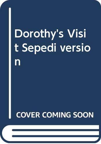Dorothy's Visit Sepedi version
