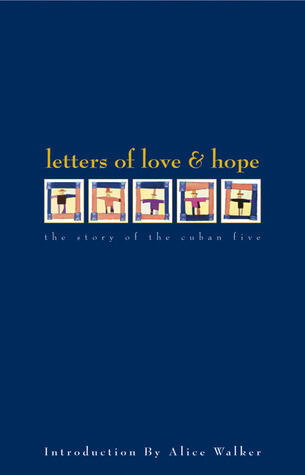 Letters of Love & Hope: The Story of the Cuban Five