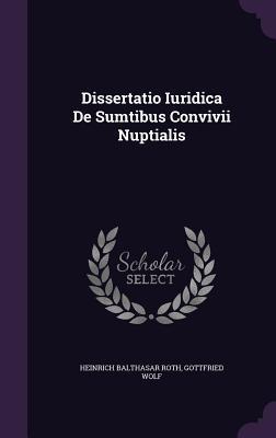Dissertatio Iuridica De Sumtibus Convivii Nuptialis