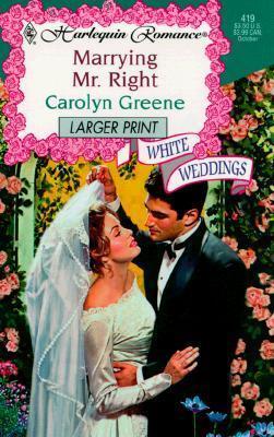 Marrying Mr. Right