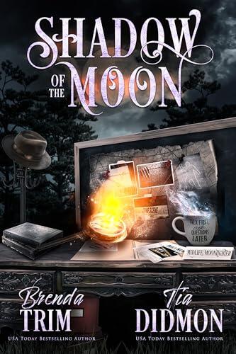 Shadow of the Moon: Paranormal Women's Fiction: Supernatural Midlife Moonlighter