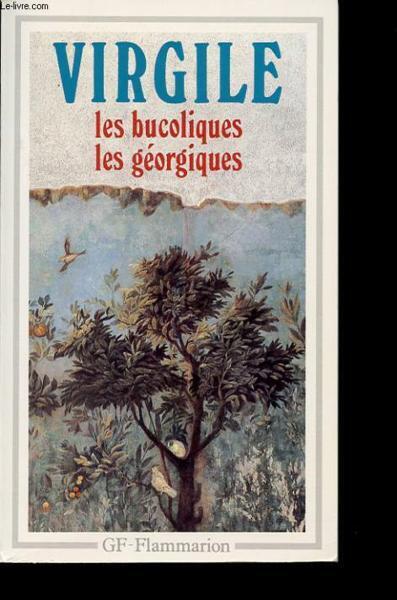Les Bucoliques - Les Géorgiques