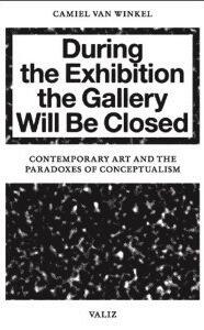 During the Exhibition the Gallery Will Be Closed