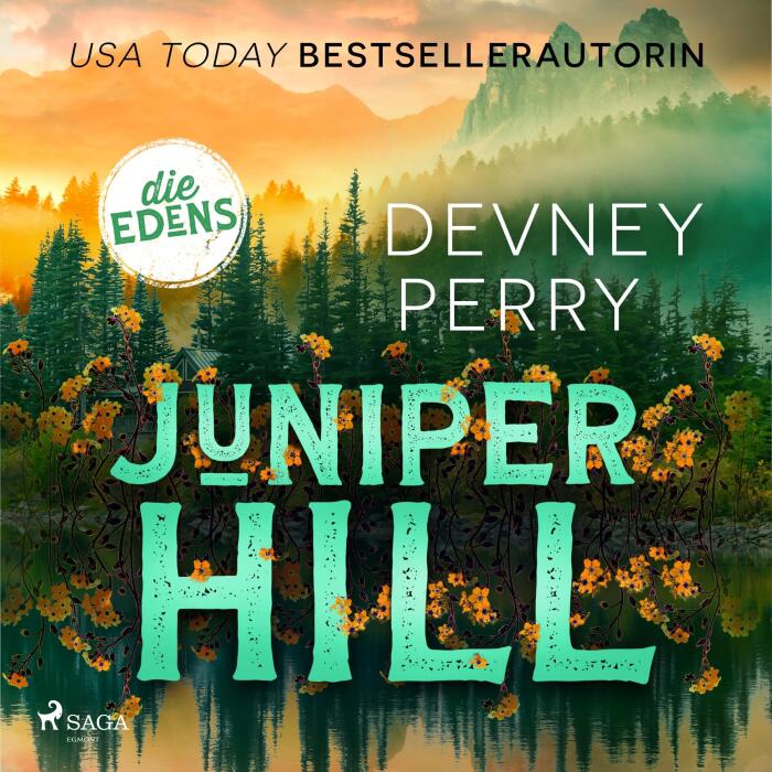 Juniper Hill: Die Edens, Band 2