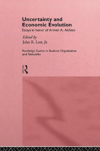 Uncertainty and Economic Evolution: Essays in Honour of Armen Alchian