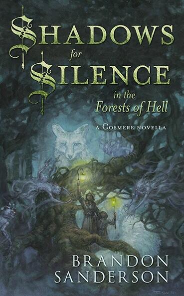 Shadows for Silence in the Forests of Hell
