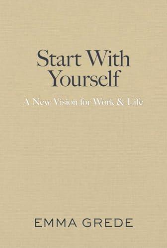Start With Yourself