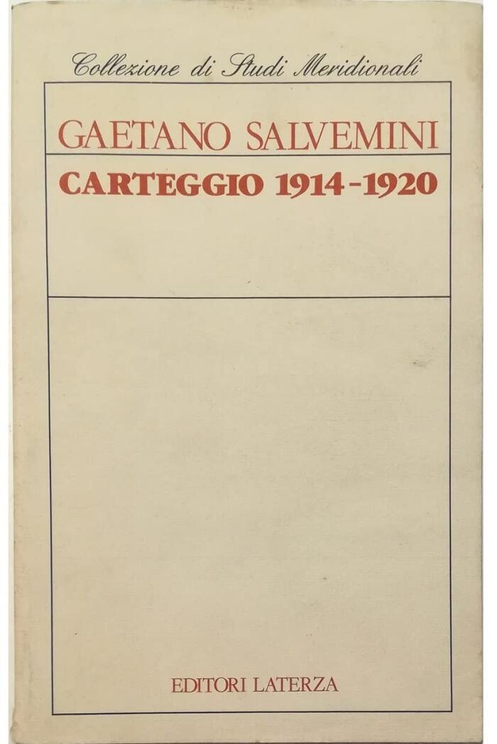 Carteggio, 1914-1920 (Collezione di studi meridionali)